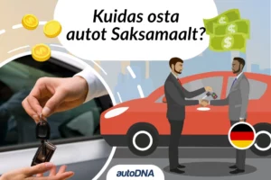 Kuidas osta autot Saksamaalt?