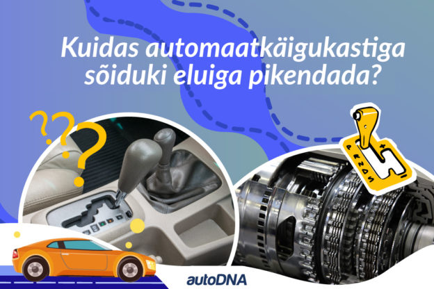 Kuidas automaatkäigukastiga sõiduki eluiga pikendada?