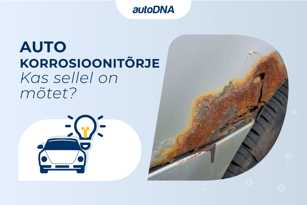 Auto korrosioonitõrje. Kas sellel on mõtet?