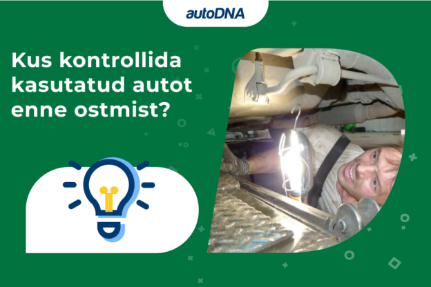Kus kontrollida kasutatud autot enne ostmist?