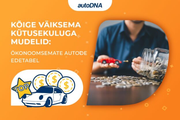Kõige väiksema kütusekuluga mudelid ökonoomsemate autode edetabel